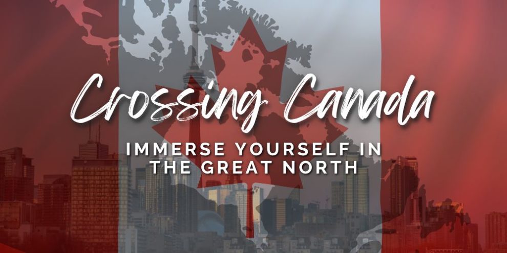 Crossing Canada