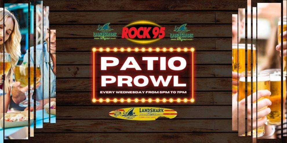 The Rock 95 Patio Prowl