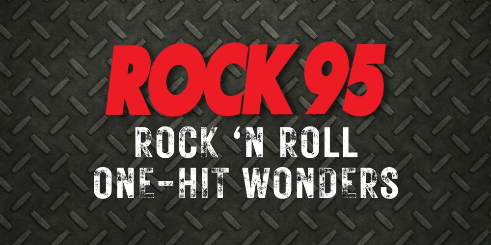 5 Of The Catchiest OneHit Wonder Songs Of All Time Rock 95