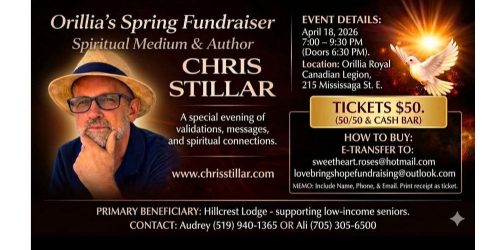 Spiritual Medium Chris Stillar Orillia Fundraiser. A special evening of validations, messages, and spiritual connections. For Hillcrest Lodge, supporting low income seniors.