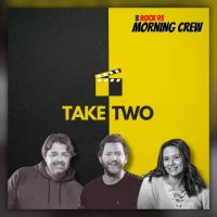 [PODCAST] Take Two with the Rock 95 Morning Crew